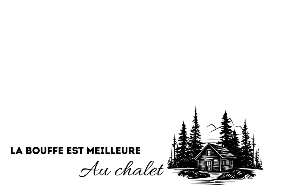 la-bouffe-est-meilleure-au-chalet